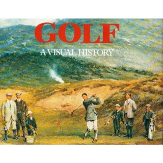 Golf A Visual History
